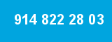 914 822 28 03 914 822 28 03